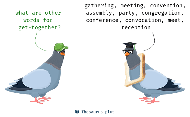 getting together synonym