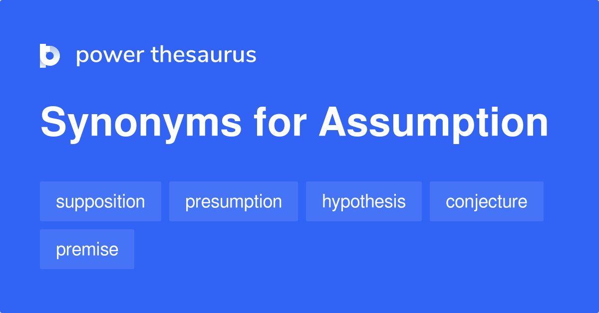 synonym for assumption