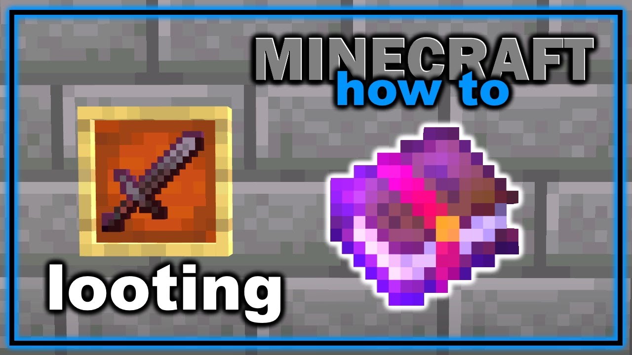 minecraft looting enchantment