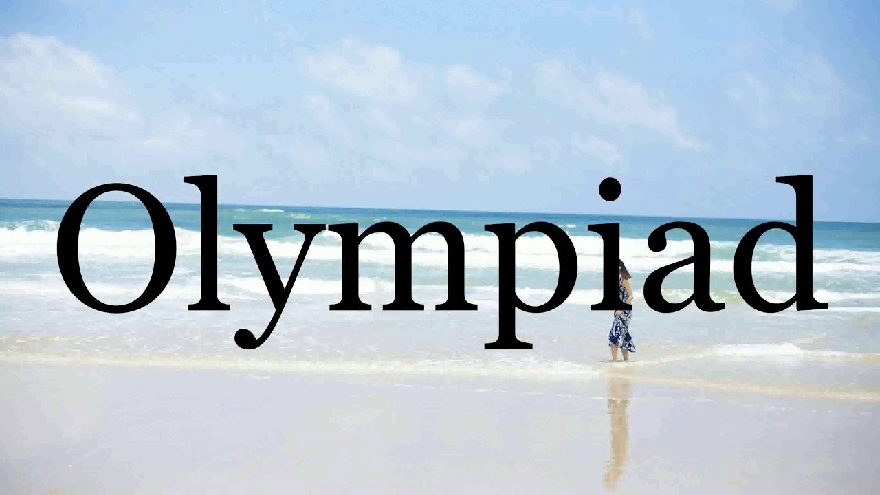 how to pronounce olympiad