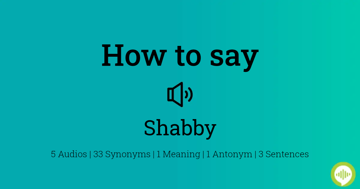 shabby pronunciation