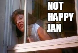 not happy jan meme