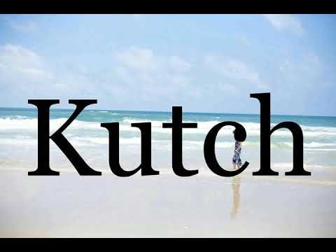 kachchh pronunciation