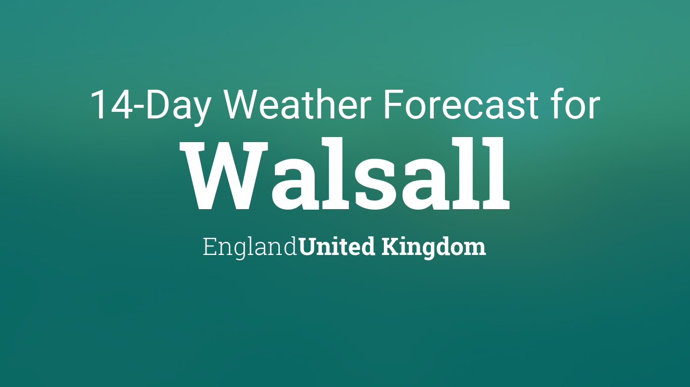 walsall weather 14 days