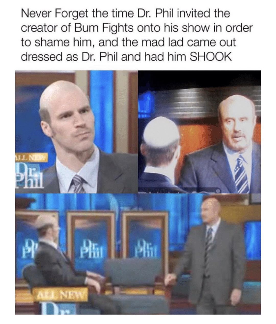 bum fights dr phil