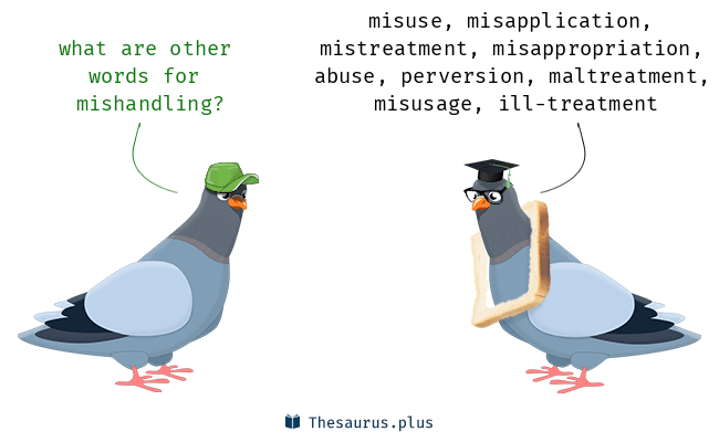 mishandling synonym