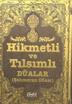 hikmetli ve tılsımlı dualar