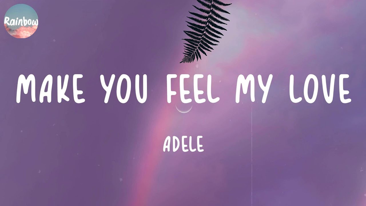 make you feel love adele lyrics