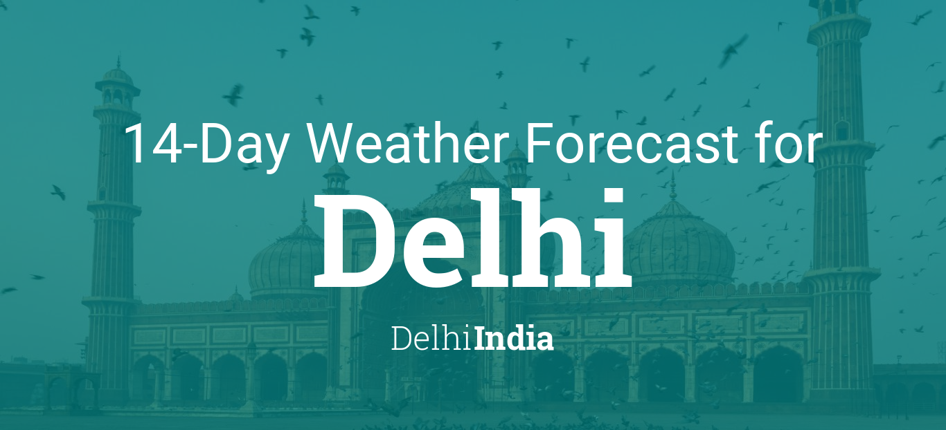 accuweather delhi for next 15 days