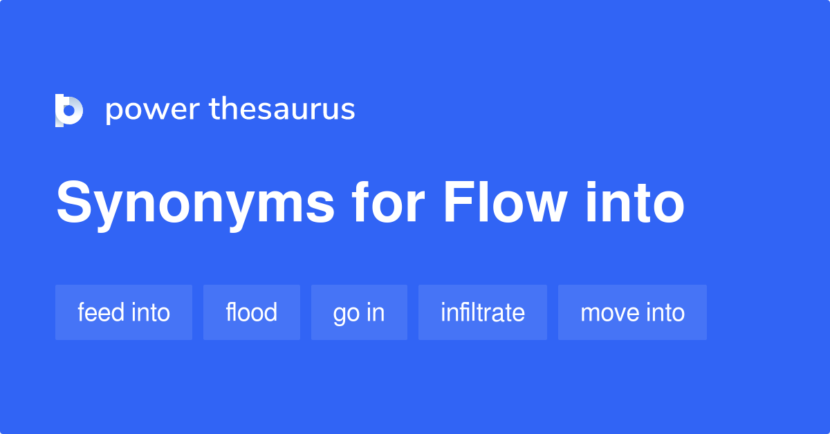 flow into synonym