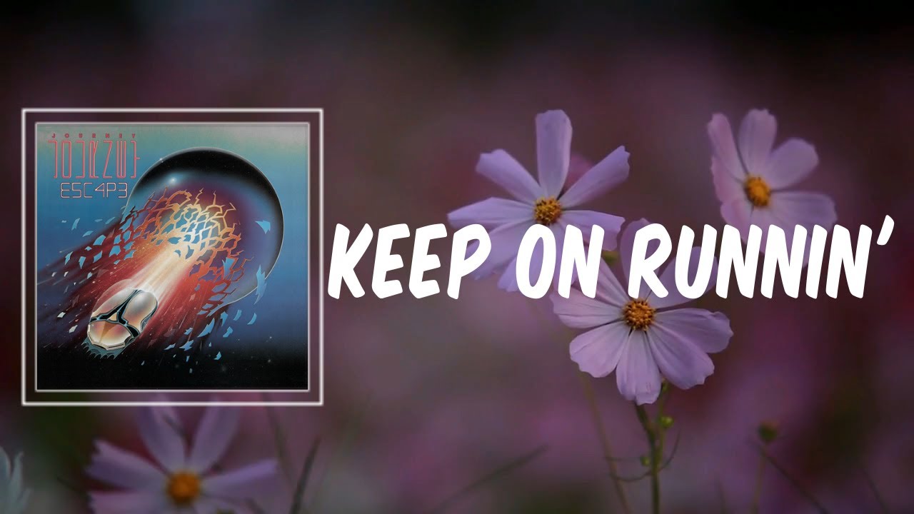 keep on running song lyrics