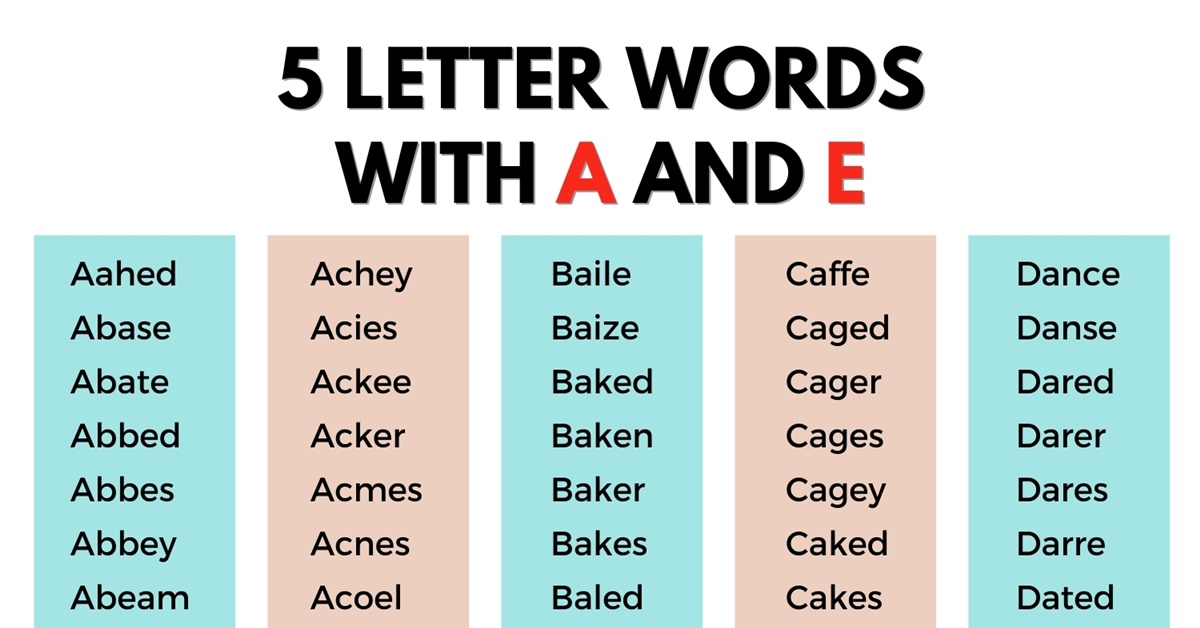 5-letter words with a and e