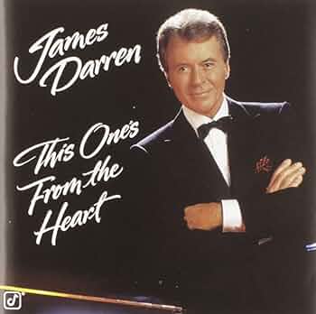 james darren this ones from the heart