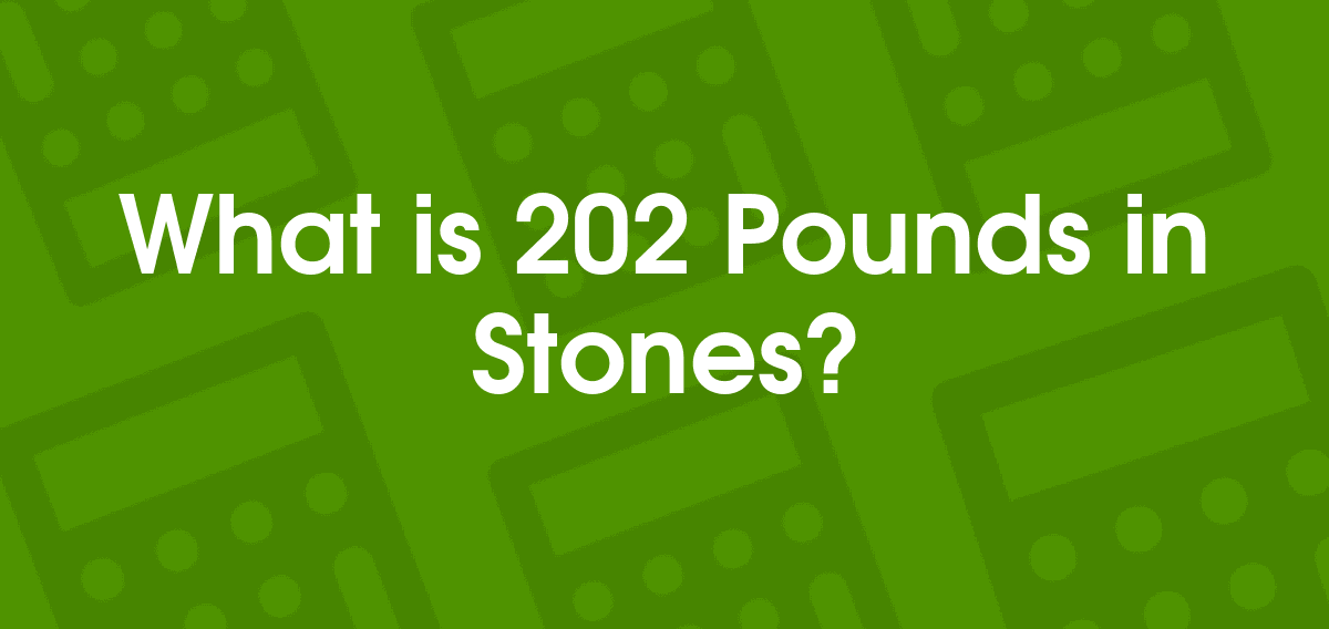 202 lbs in stone