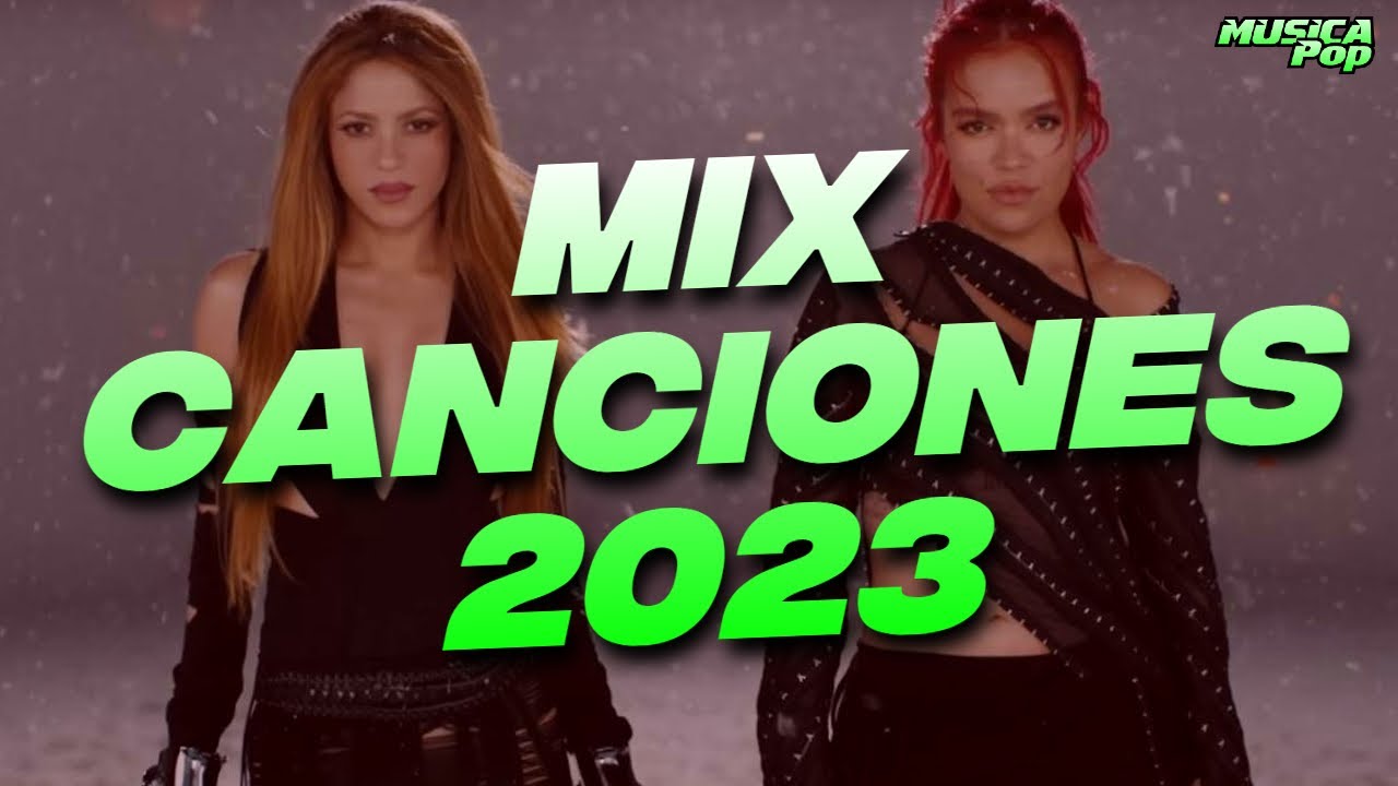 musica exitos 2023