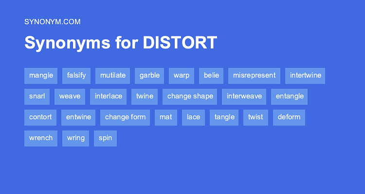 distortion synonyms