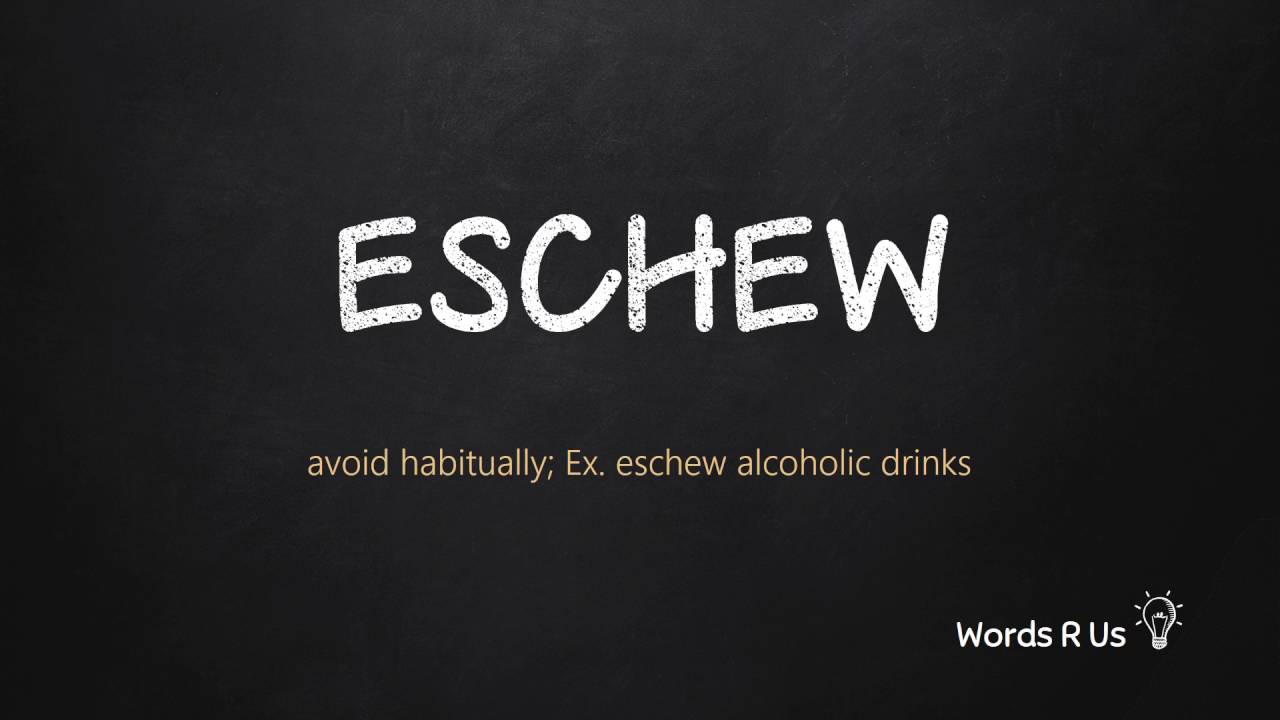 how do you pronounce eschew