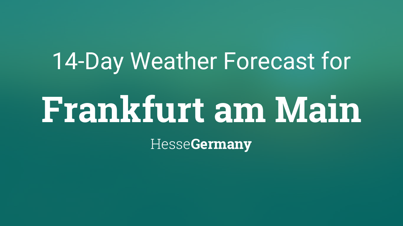 frankfurt weather forecast 14 days