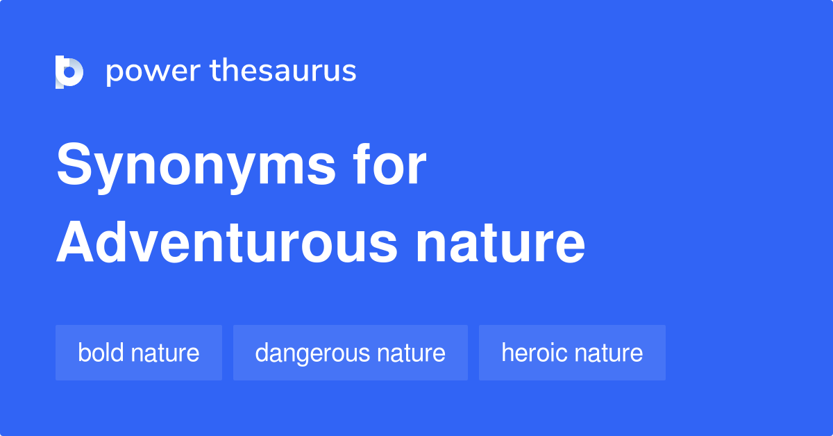 synonyms adventurous