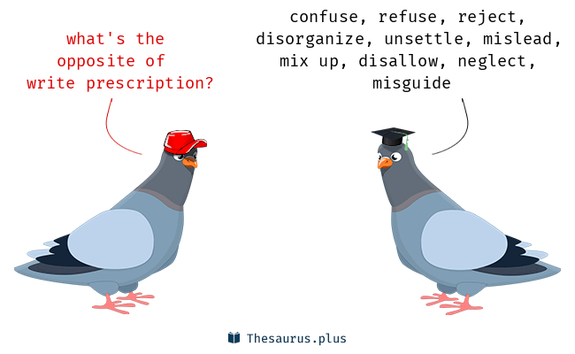 prescribed antonym