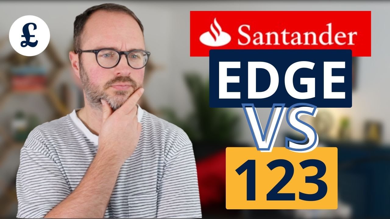 santander edge account vs 123 account