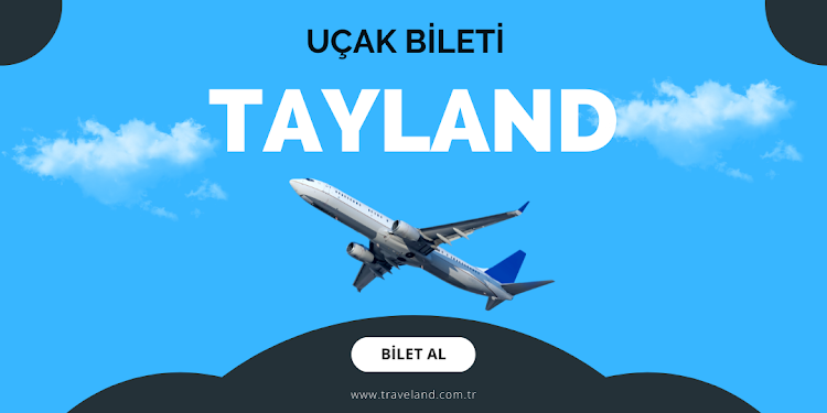 tayland istanbul uçak bileti