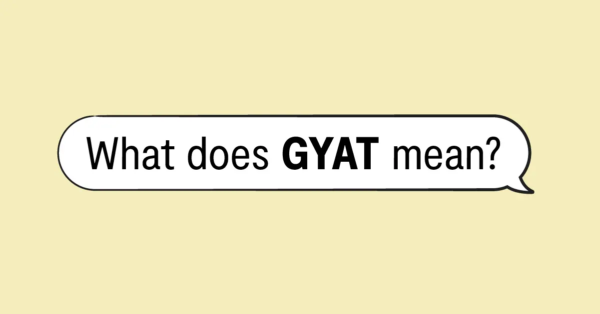 gyat meaning slang