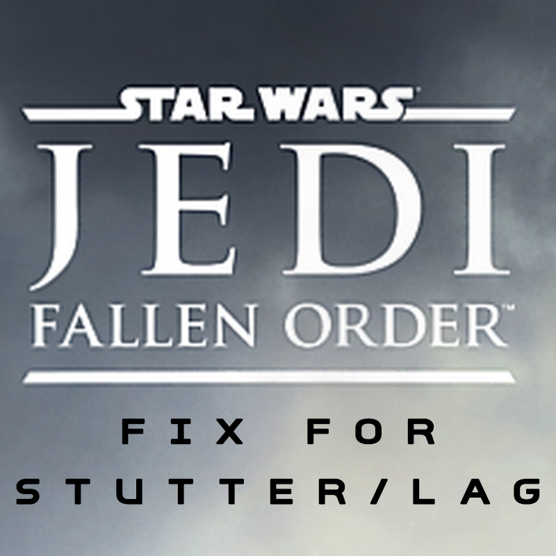 star wars jedi fallen order stuttering