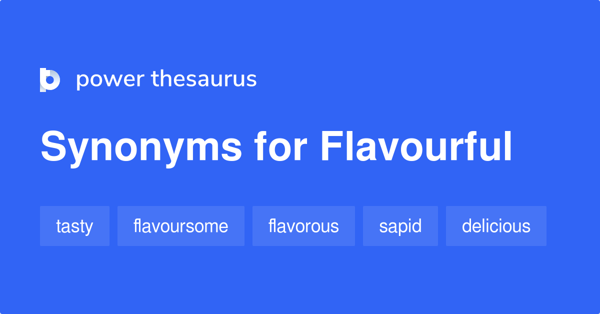 flavourful synonym