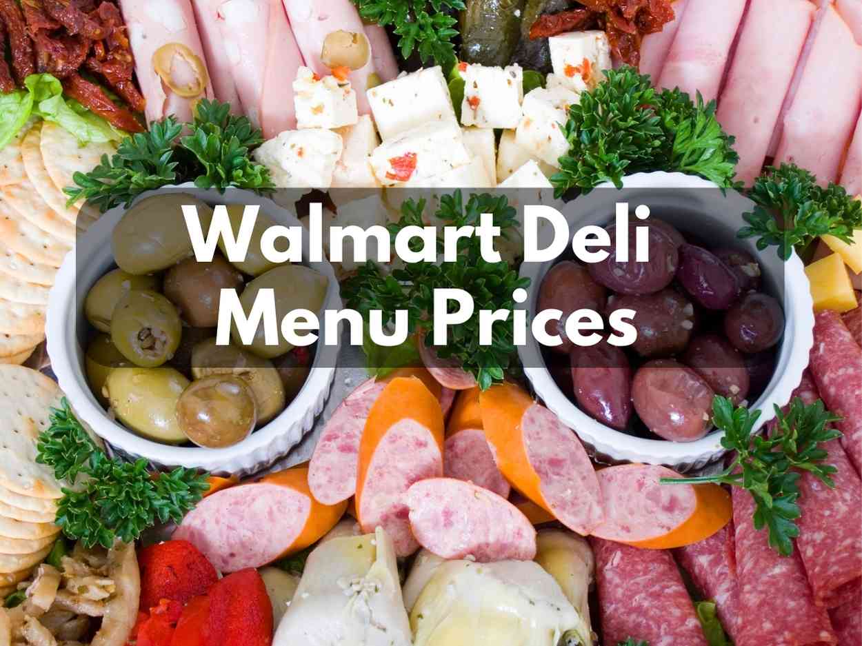 walmart deli menu and prices