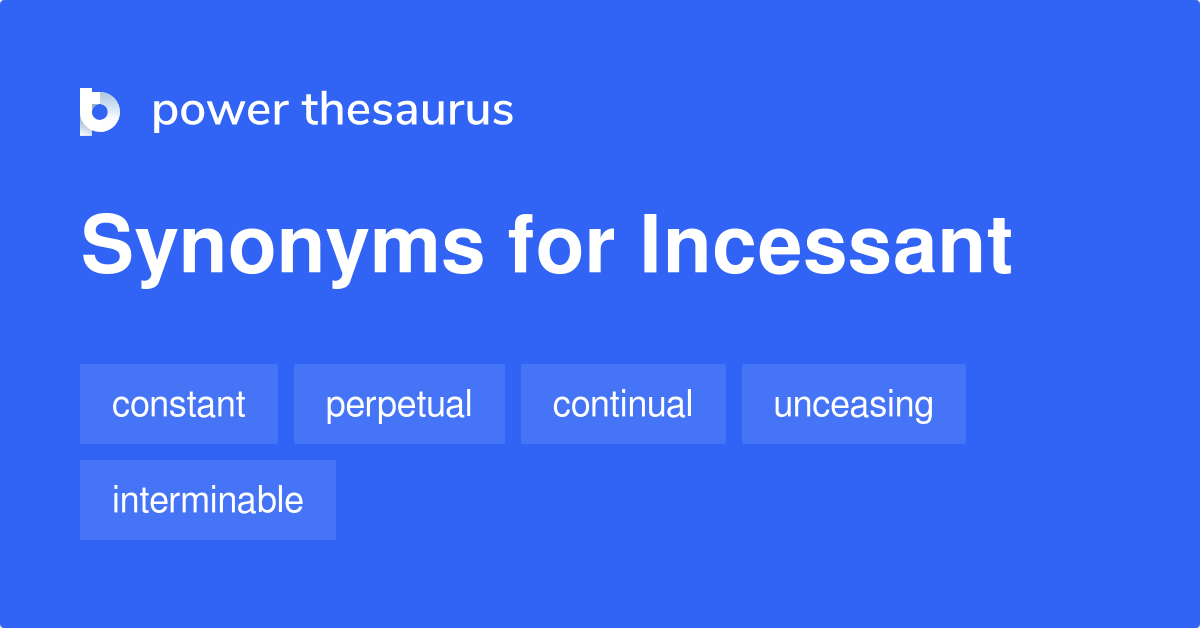 thesaurus incessant