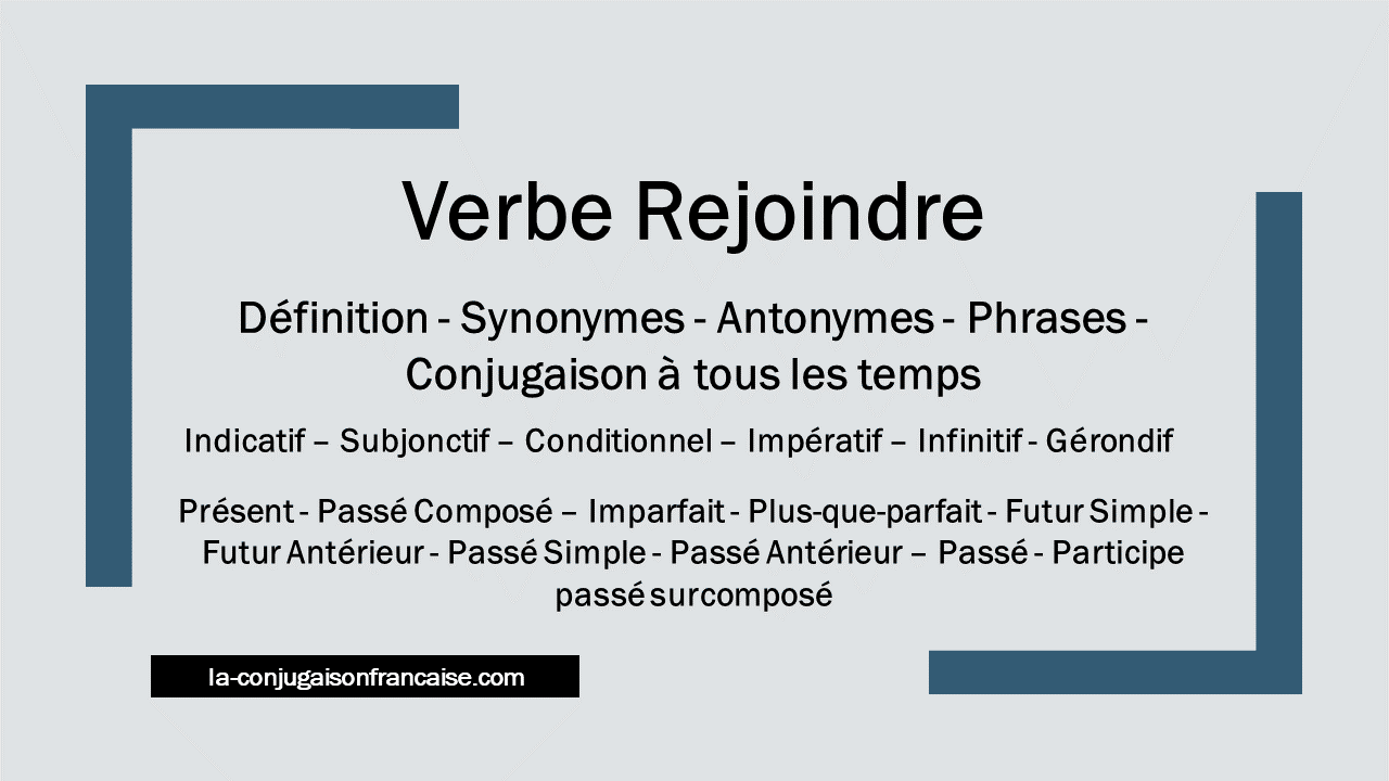 jai rejoins conjugaison