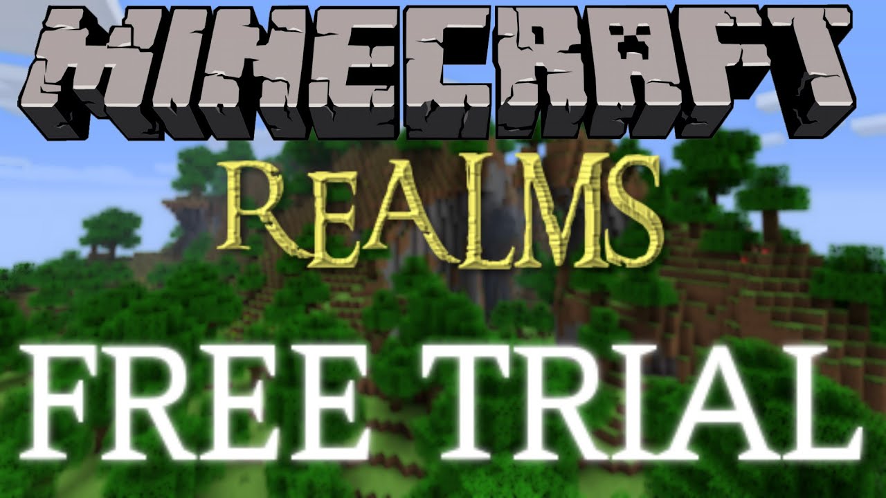 minecraft realms 30 day trial