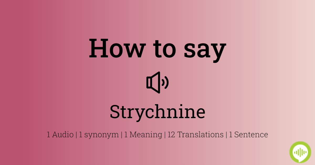 strychnine pronunciation