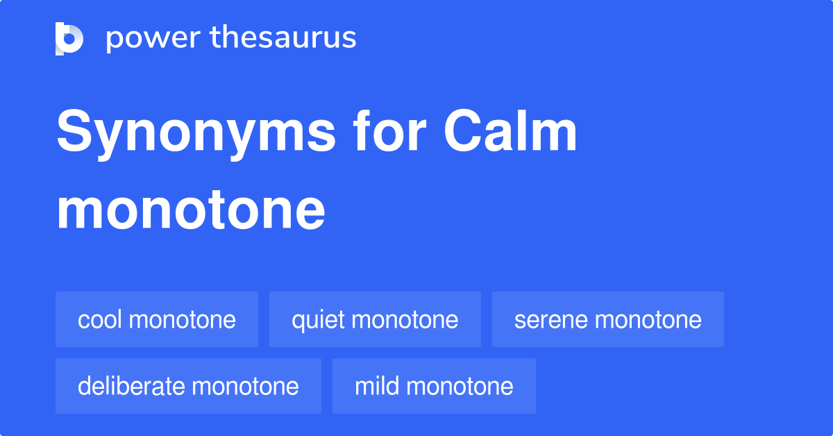 monotone synonym