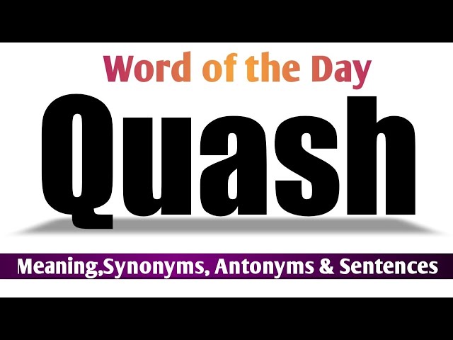 quash antonyms