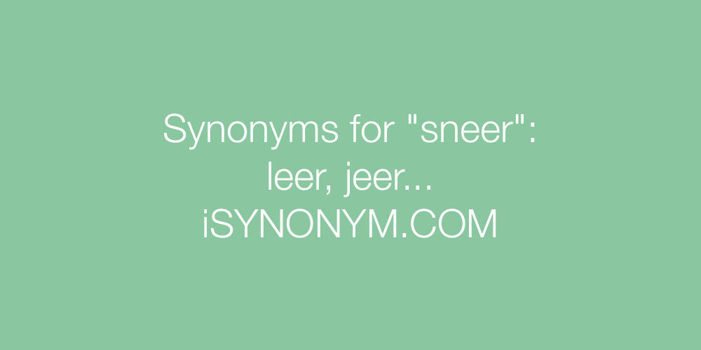 sneering synonym