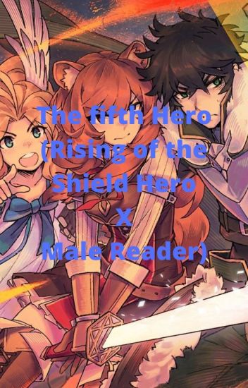 shield hero x reader