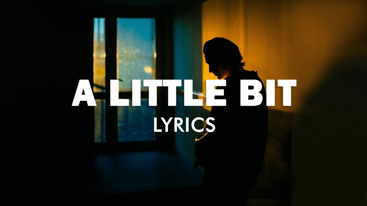 a little bit lyrics