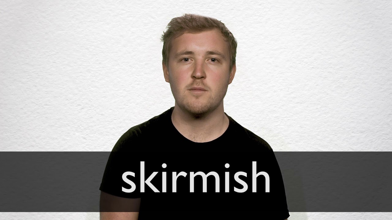 how to pronounce skirmish