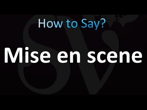 mise en scene pronunciation