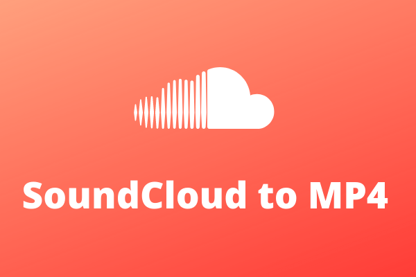 soundcloud to mp4