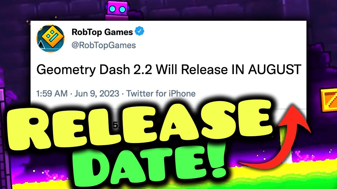 when will geometry dash 2.2 release