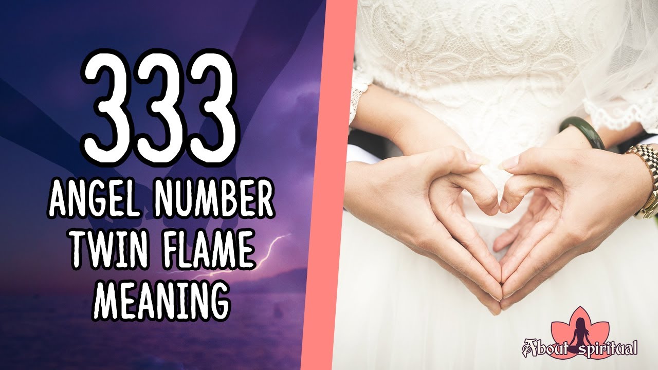 333 angel number meaning twin flame reunion