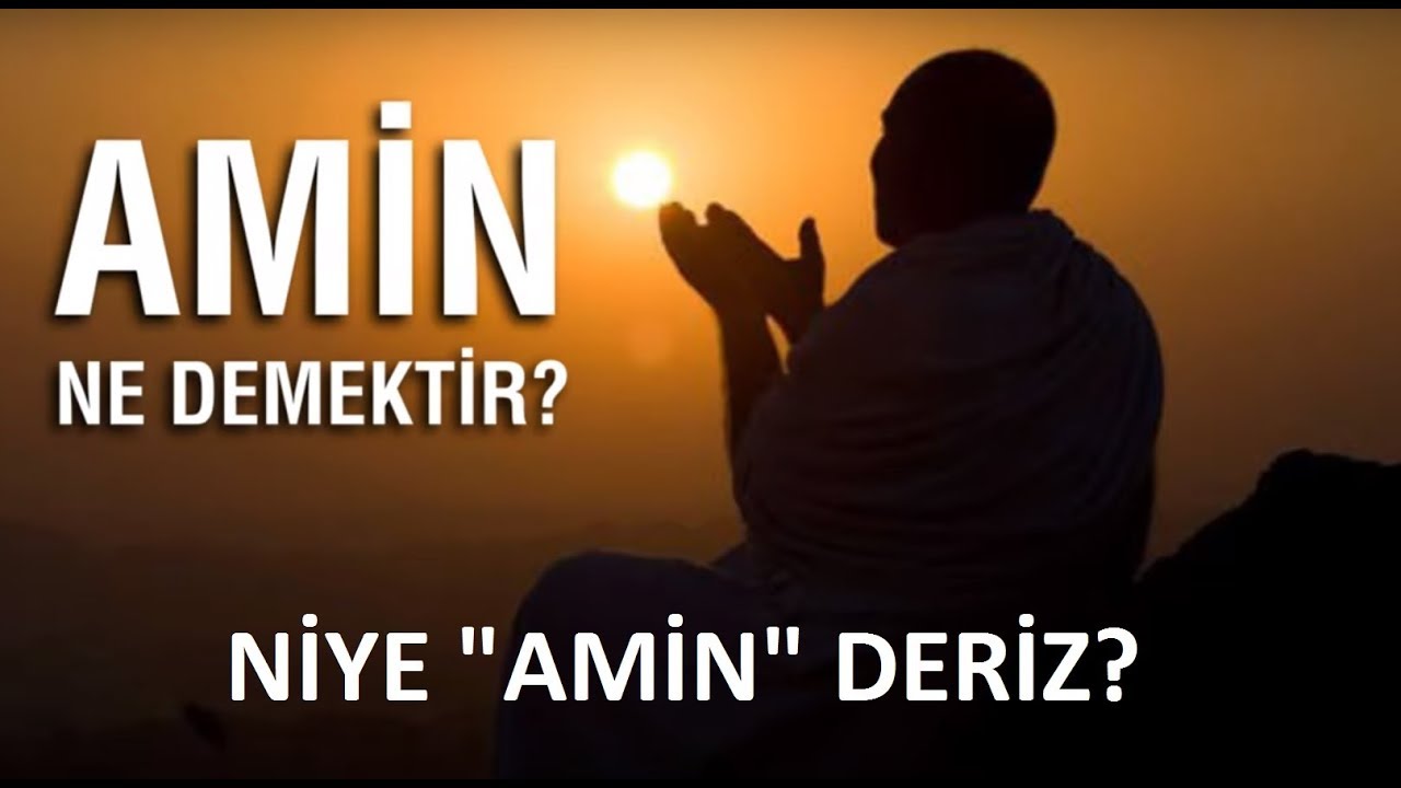 amin ne demek