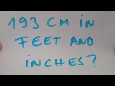 193 cm to feet