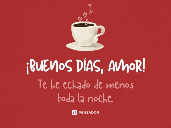 buenos días con amor y cariño