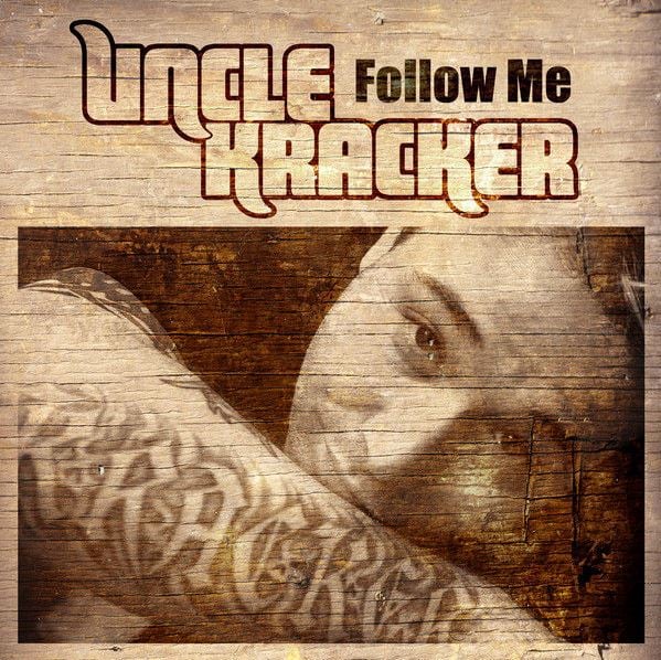 uncle kracker follow me song meaning