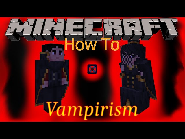 minecraft vampirism how to become a vampire