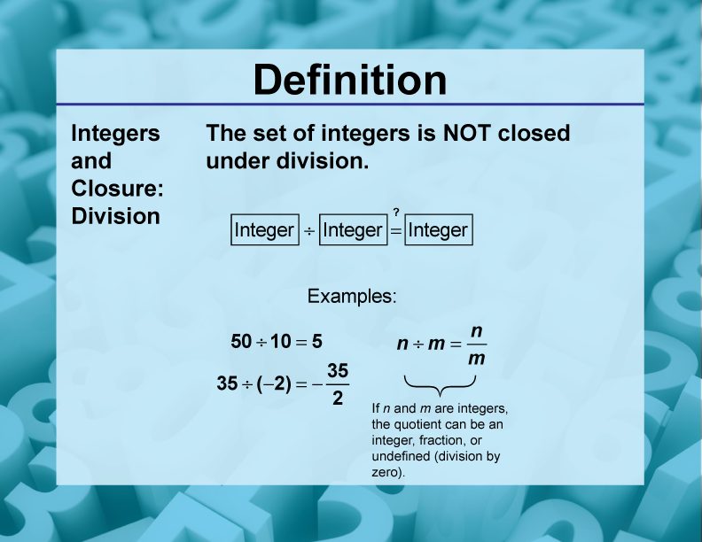 are integers closed under division